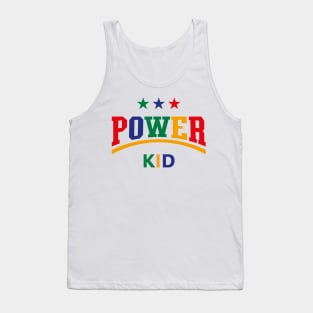 Power Kid (Child / Kiddie / Son / Daughter / 4C) Tank Top